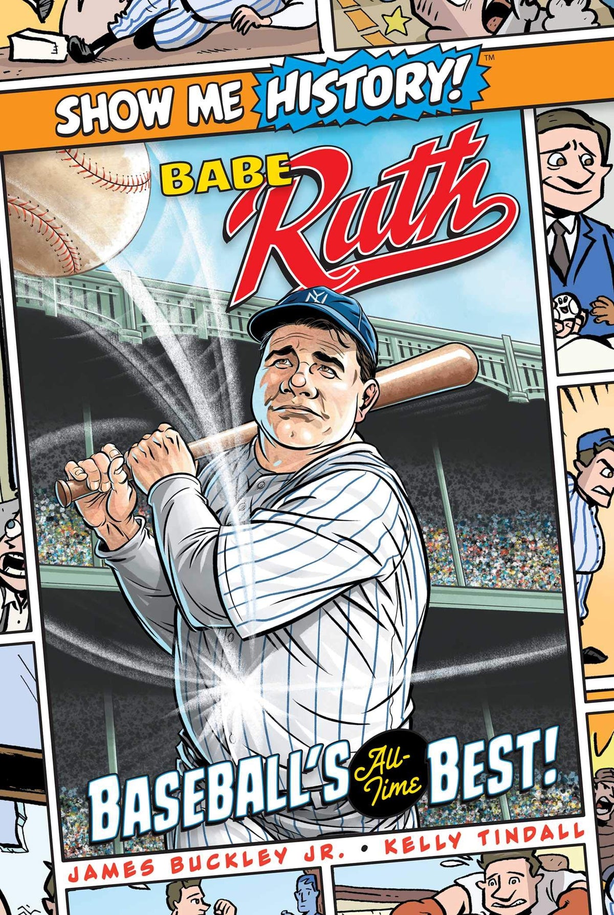 Babe Ruth: Baseball's All-Time Best! (Show Me History!)