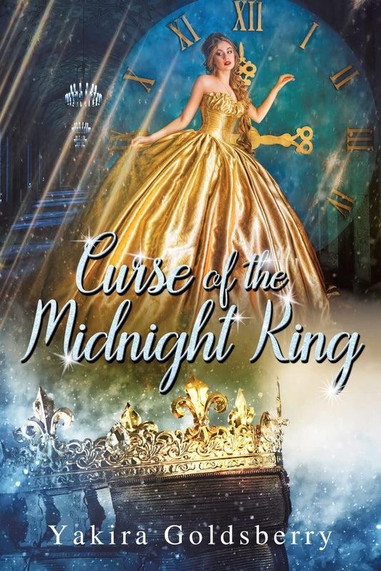 Curse of the Midnight King: (A Retelling of the Twelve Dancing Princess and Cinderella) - 4063
