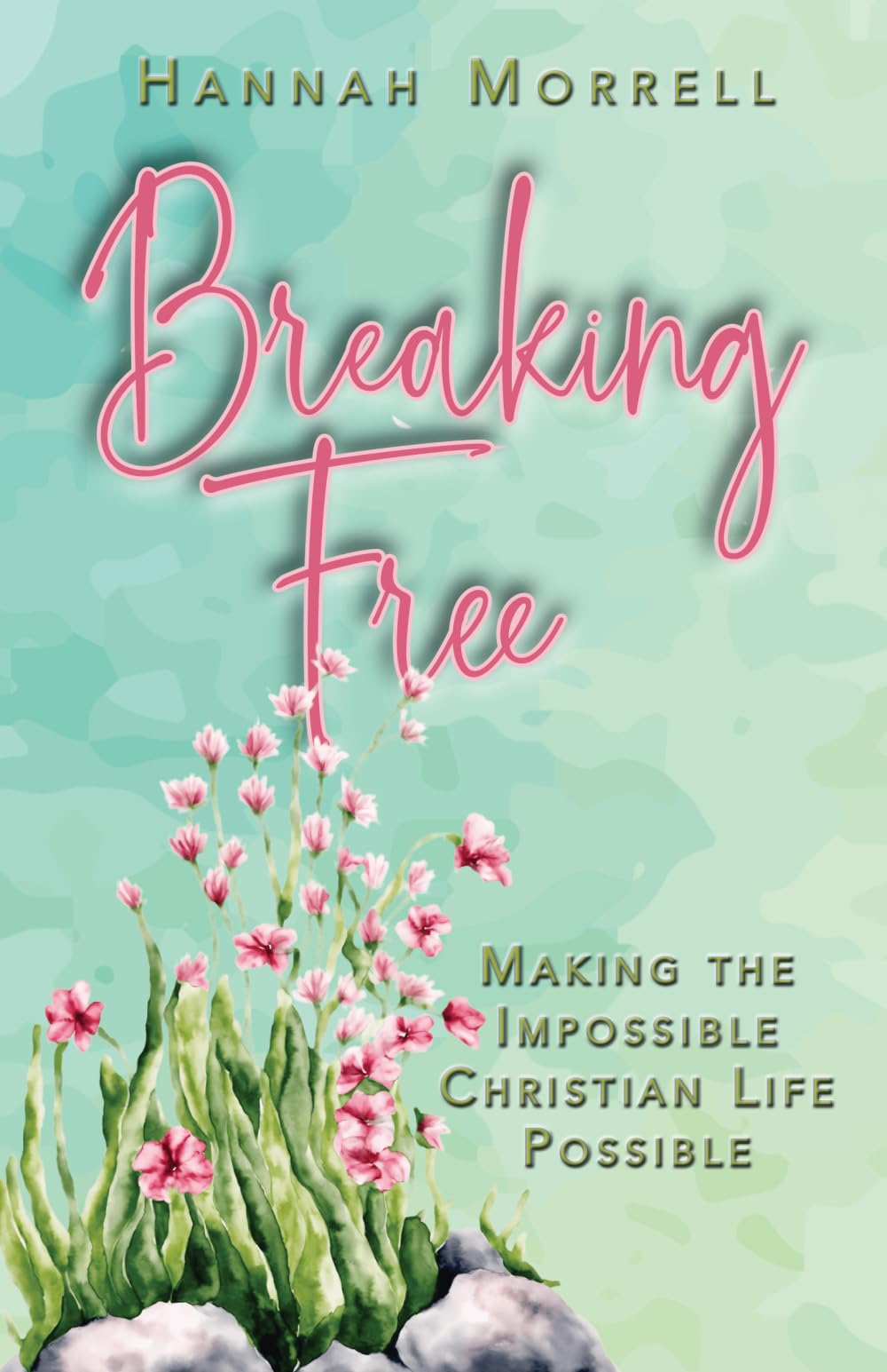 Breaking Free: Making the Impossible Christian Life Possible - 8471