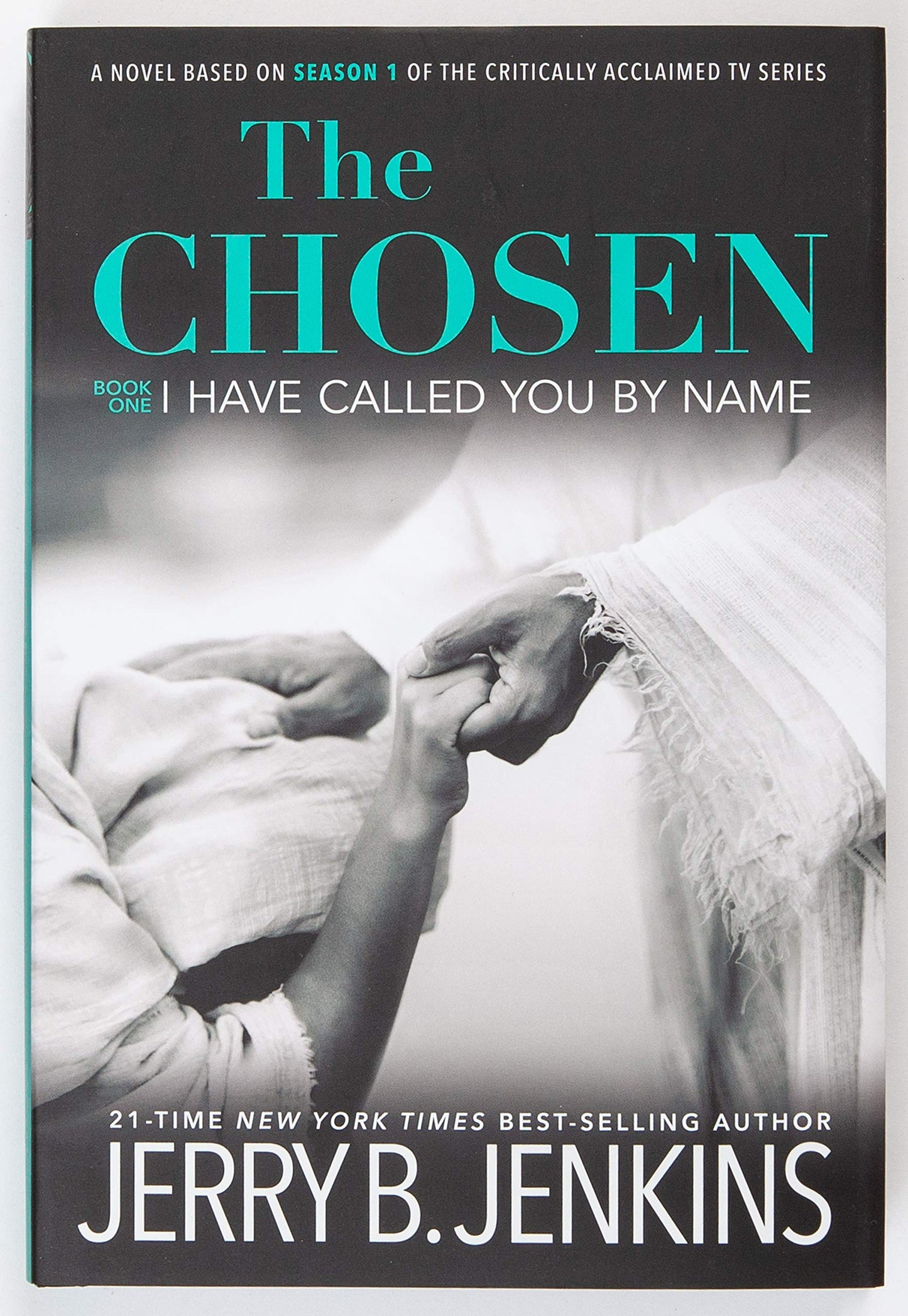 The Chosen I Have Called You by Name: A Novel Based on Season 1 of the Critically Acclaimed TV Series - 4695