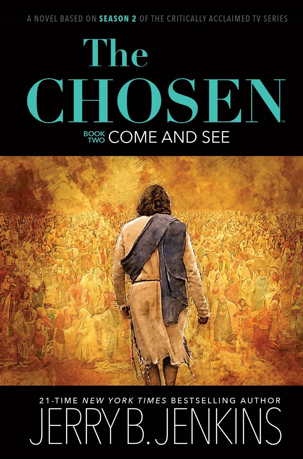 The Chosen: Come and See: a novel based on Season 2 of the critically acclaimed TV series (The Chosen, 2) - 2246