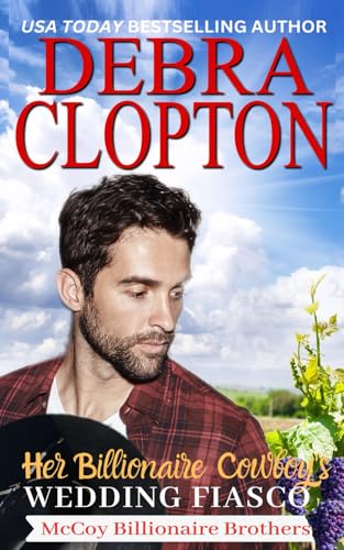 Her Billionaire Cowboy's Wedding Fiasco (McCoy Billionaire Brothers)