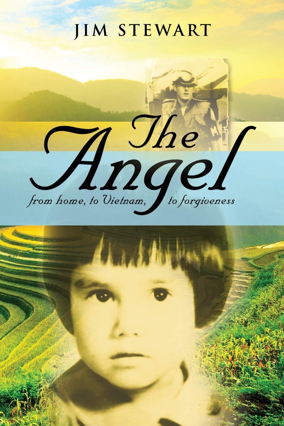 The Angel: from home, to Vietnam, to forgiveness