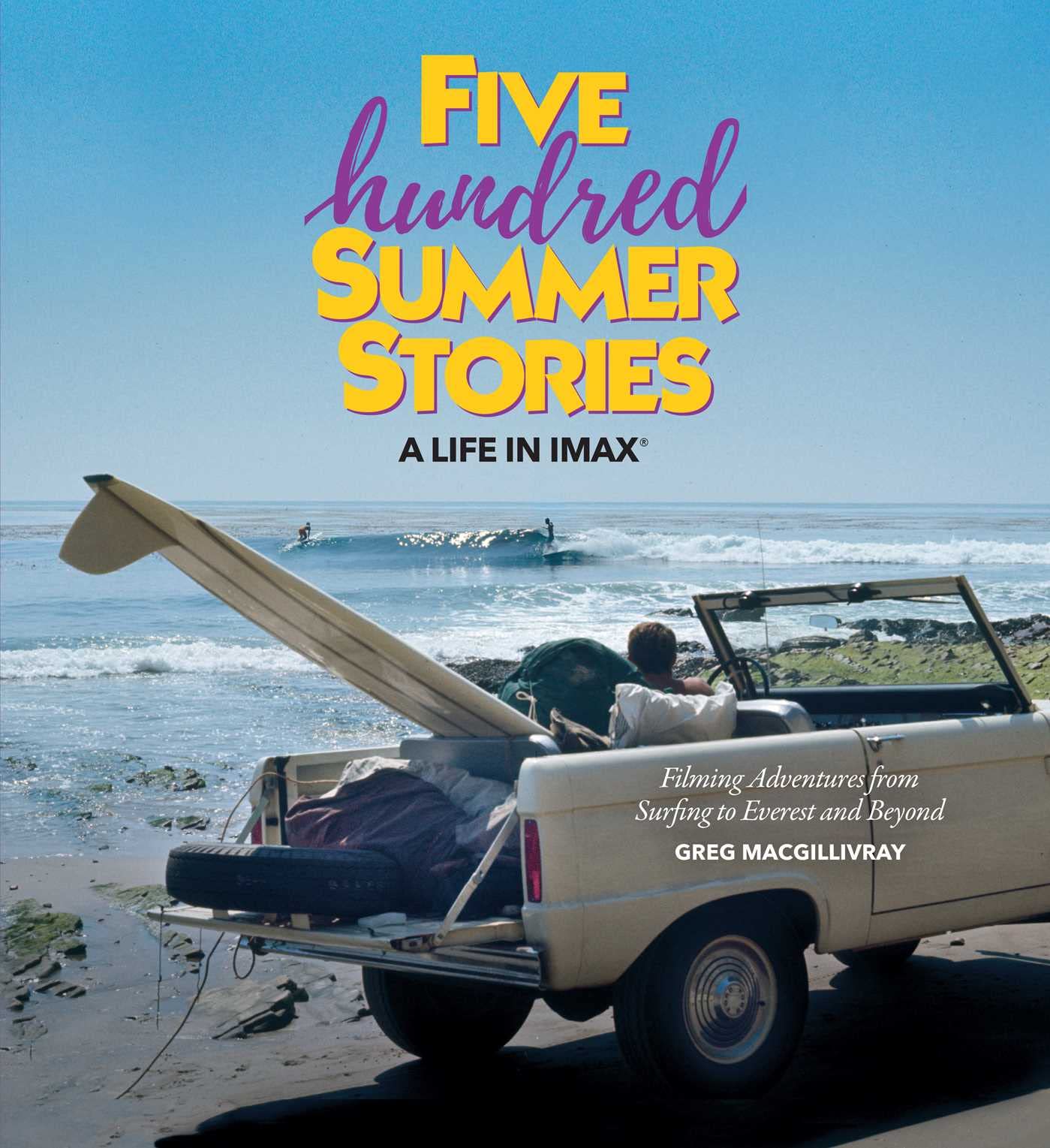 Five Hundred Summer Stories: A Life in IMAX® - 2172