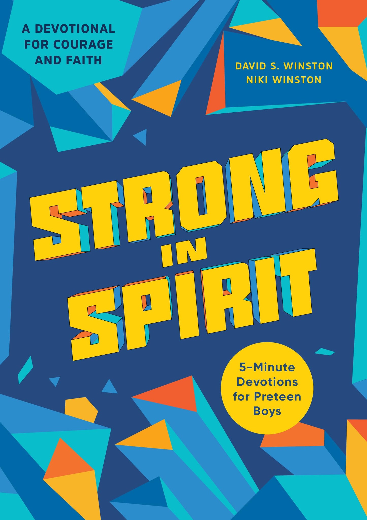 Strong in Spirit: 5-Minute Devotions for Preteen Boys - 5424