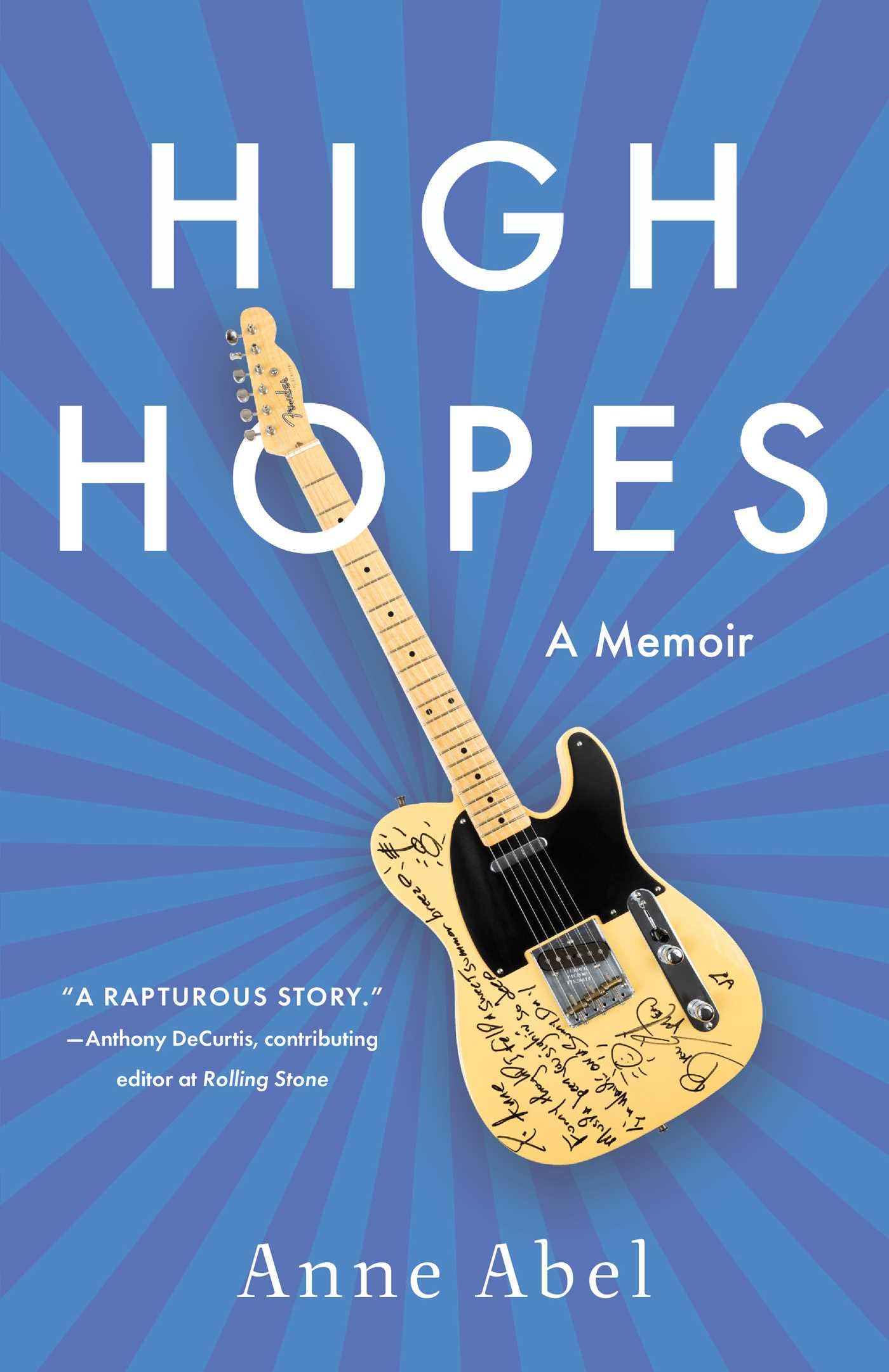 High Hopes: A Memoir