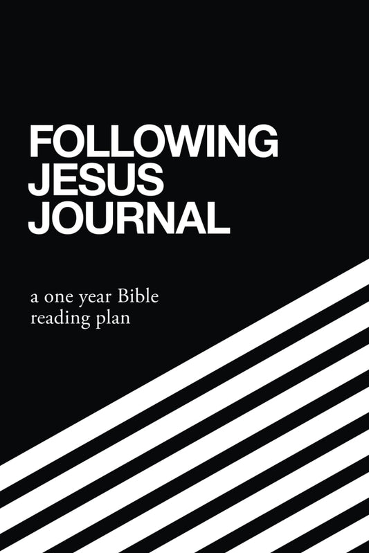 Following Jesus Journal: a one year Bible reading plan (Following Jesus Discipleship Resources) - 5825