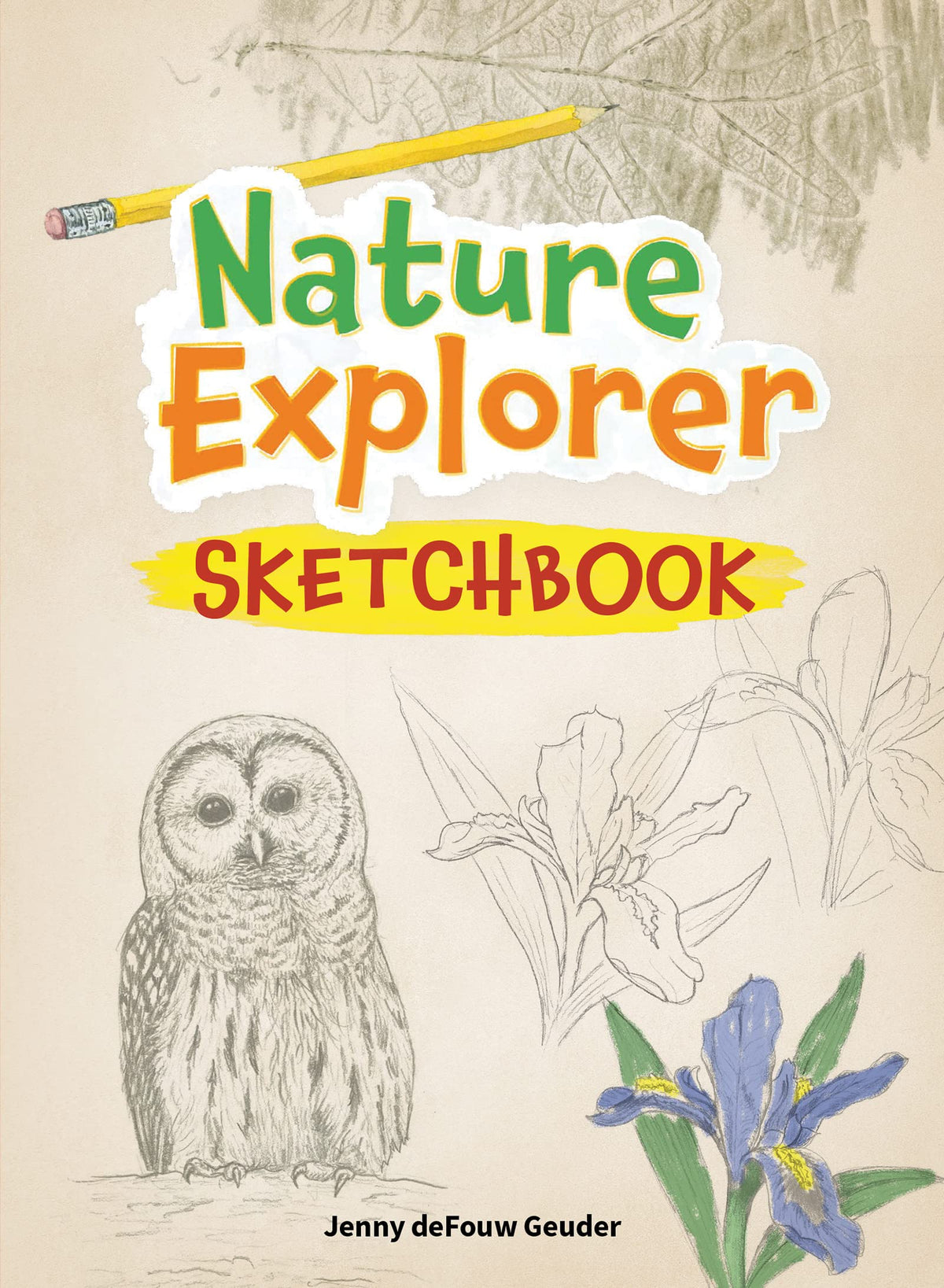 Nature Explorer Sketchbook (Jenny Geuder Art)