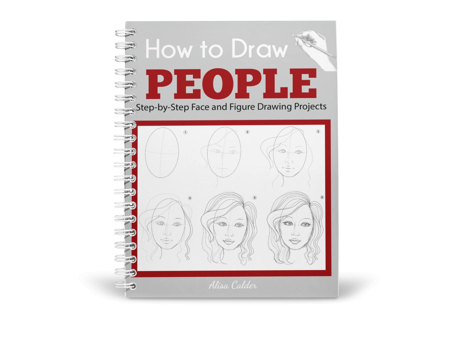 How to Draw People: Step-by-Step Face and Figure Drawing Projects