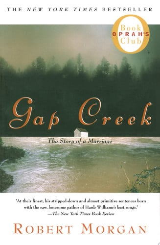 Gap Creek The Story Of A Marriage