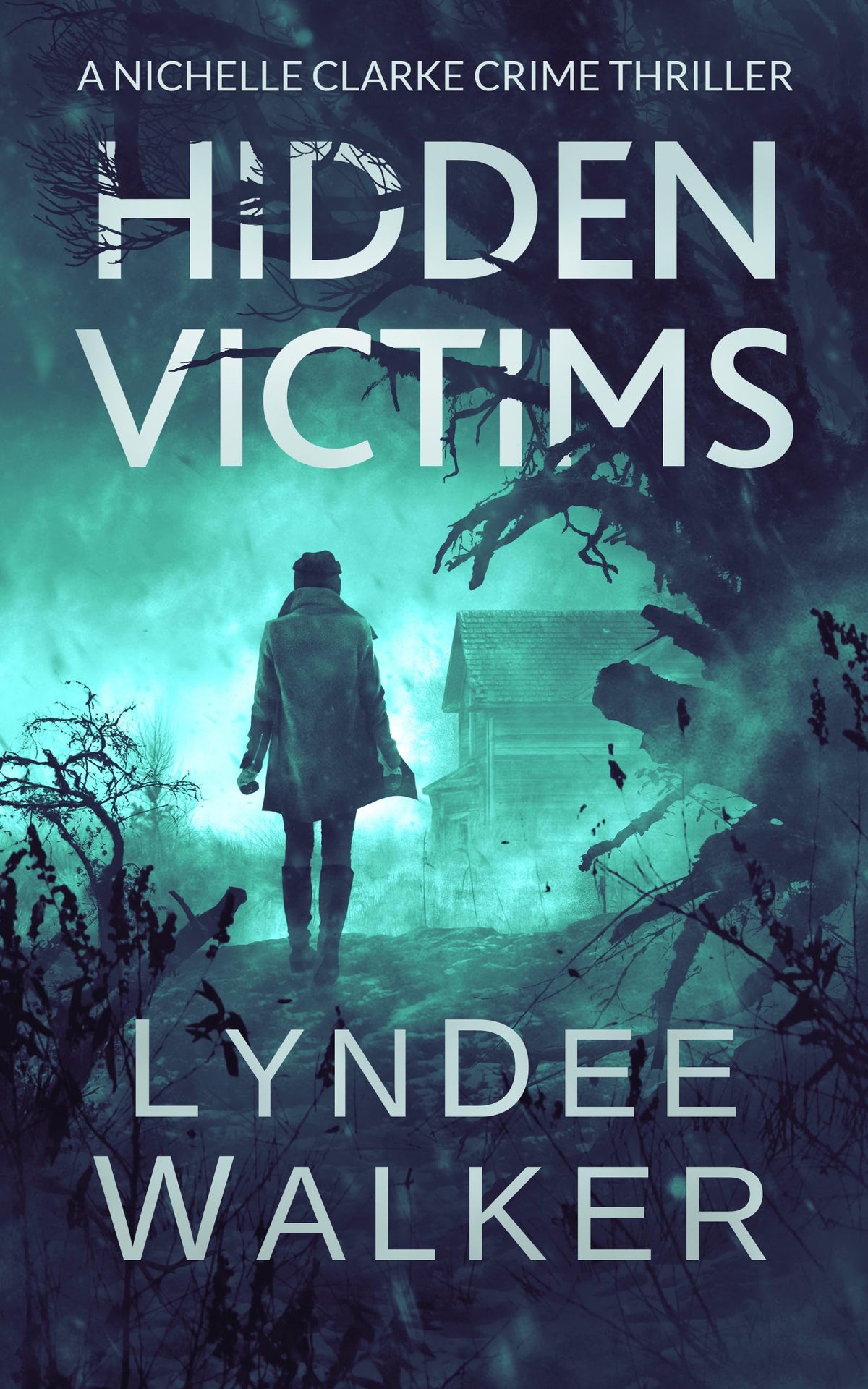 Hidden Victims: A Nichelle Clarke Crime Thriller