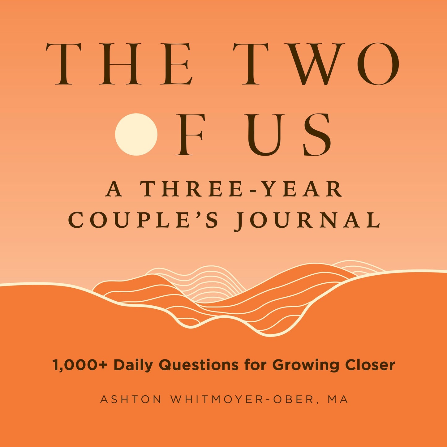 The Two of Us: A Three-Year Couples Journal: 1,000+ Daily Questions for Growing Closer (Question a Day Couple's Journal) - 2619