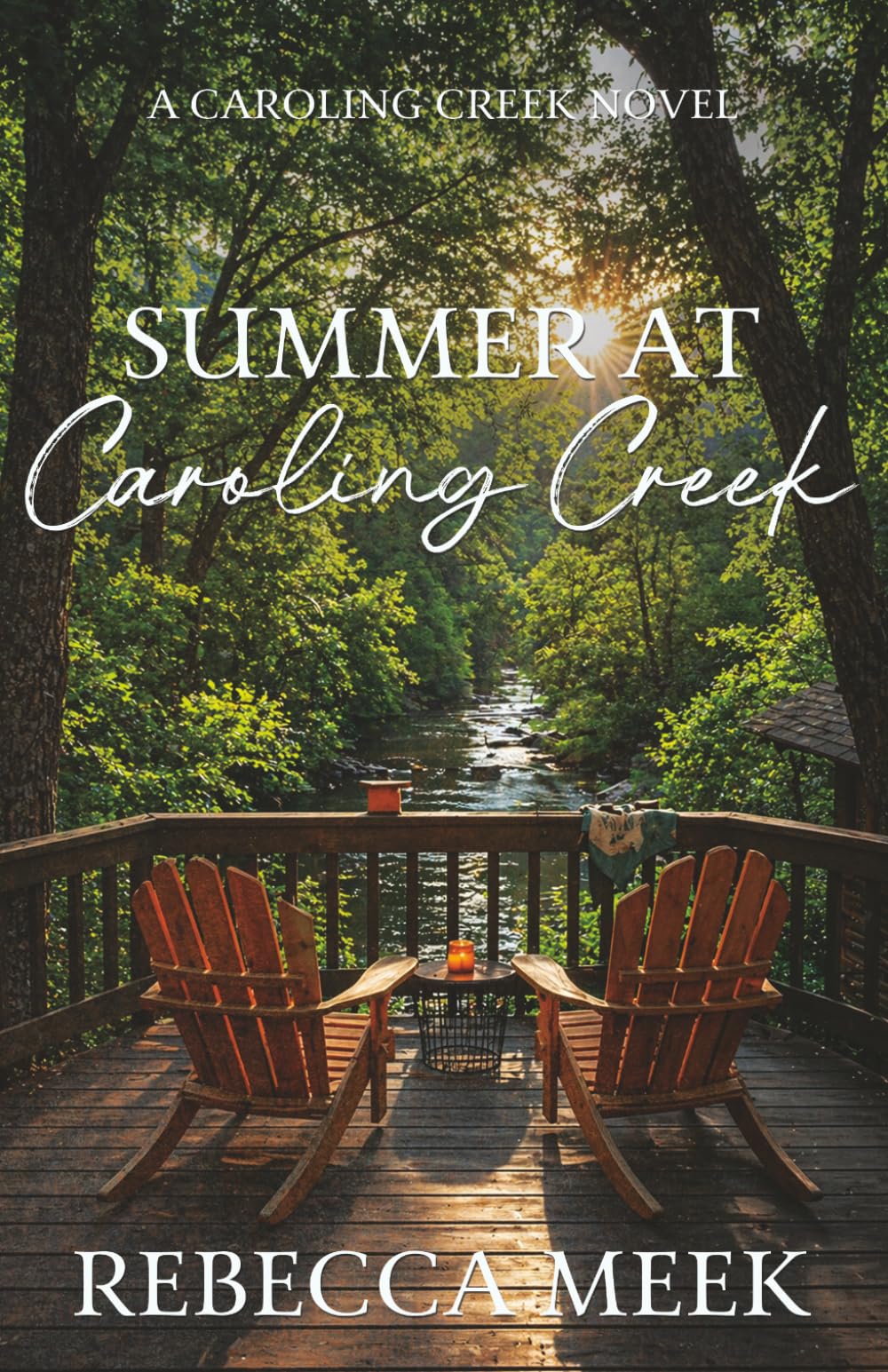 Summer at Caroling Creek: A Clean Summer Romance Read