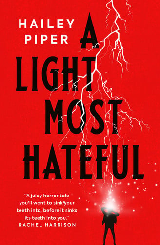 A light most hateful