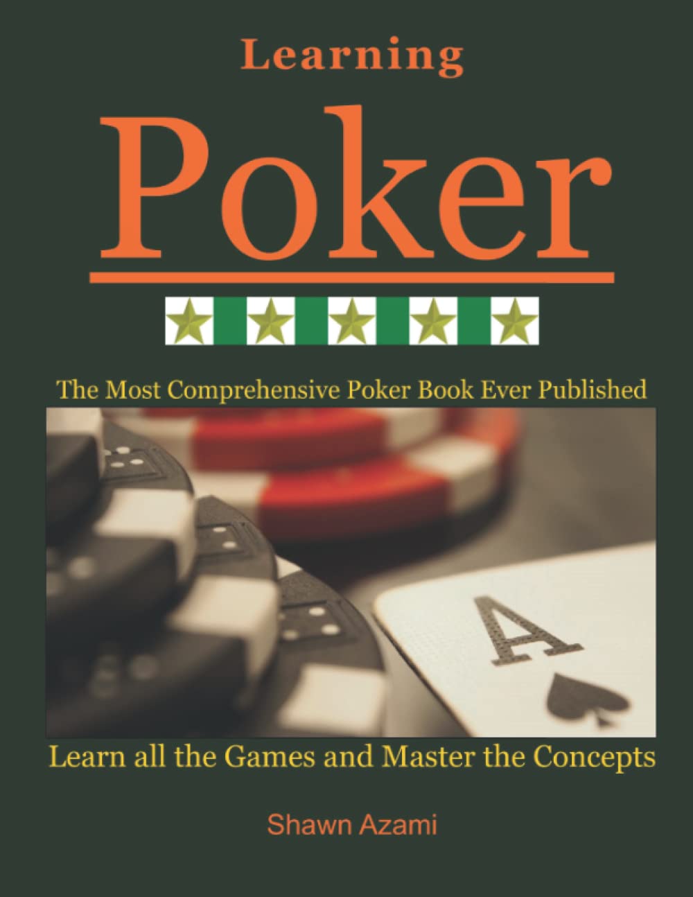 Learning Poker: (Beginner, Intermediate, and Advanced) - 7362