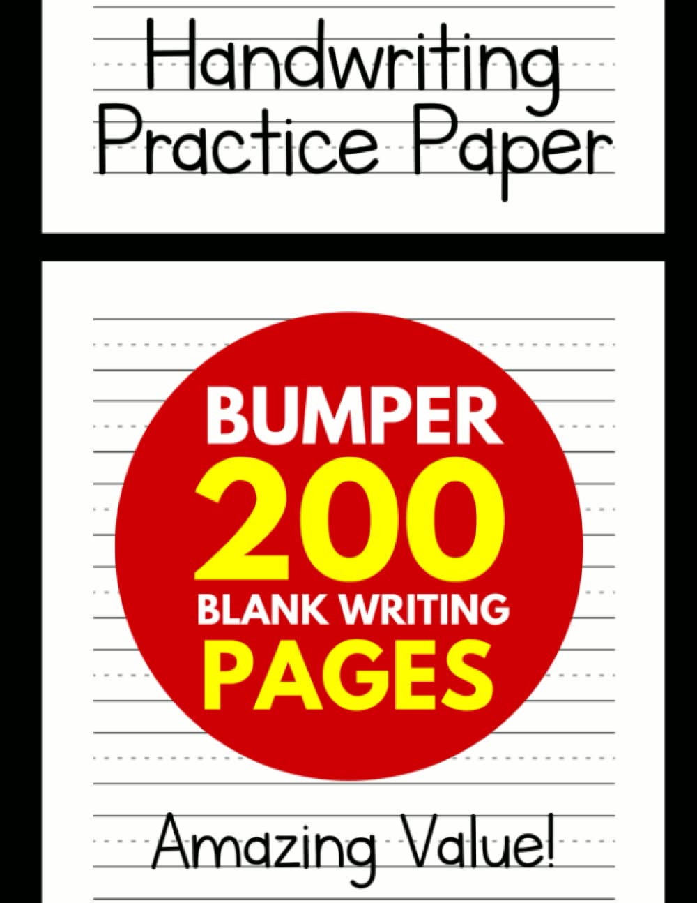 Handwriting Practice Paper for Kids: Bumper 200-Page Dotted Line Notebook (Handwriting Practice Paper Notebook / Blank Handwriting Practice Books For Kids) - 5893