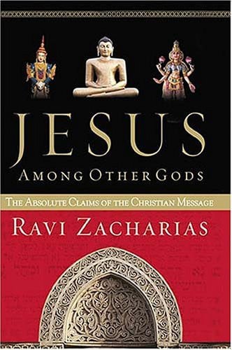 Jesus Among Other Gods The Absolute Claims of the Christian Message