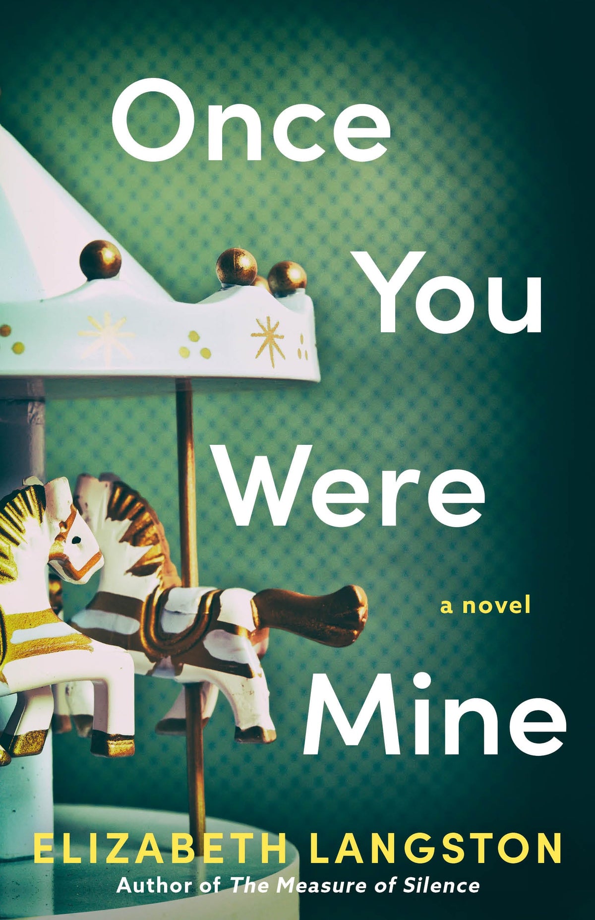 Once You Were Mine: A Novel
