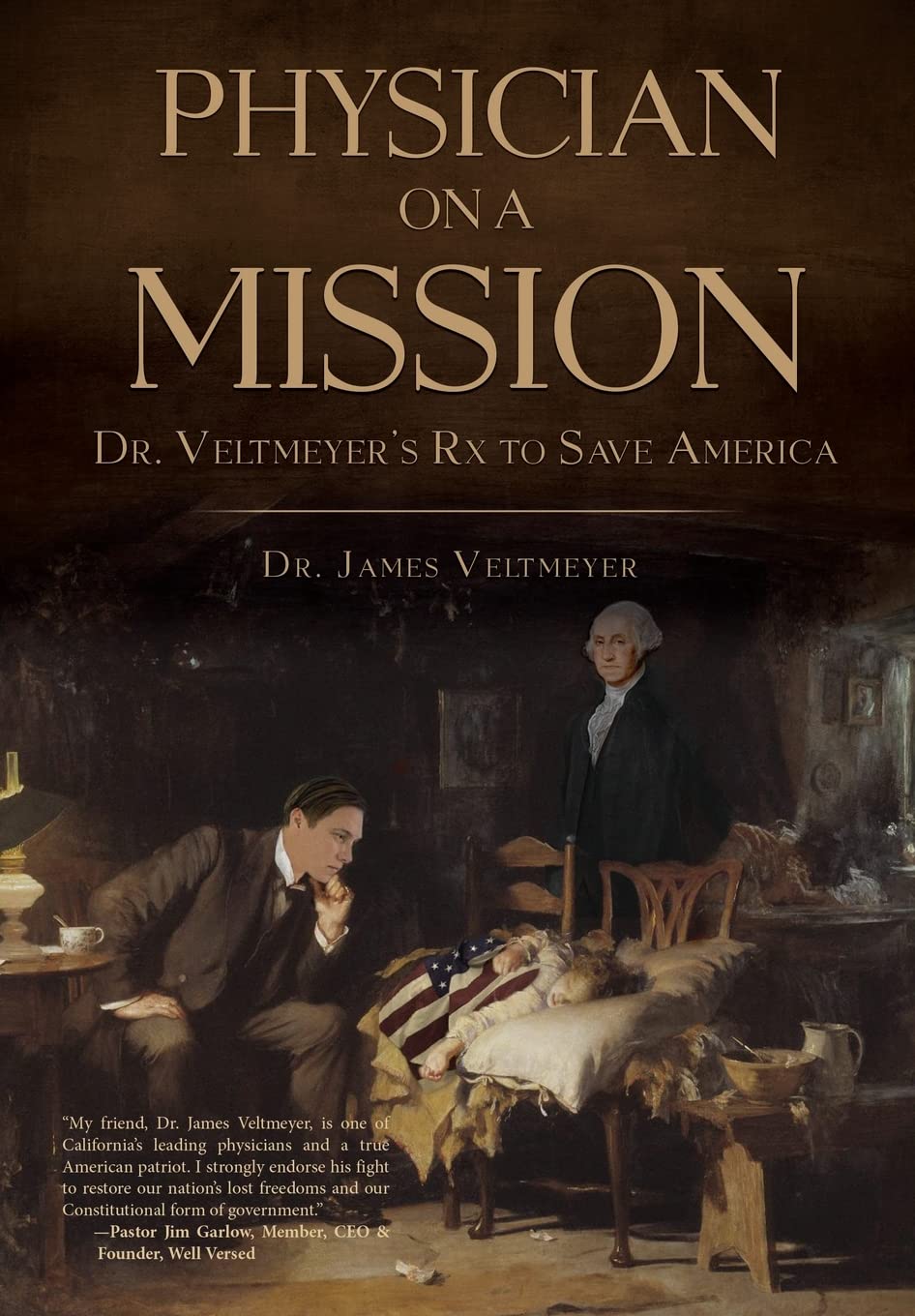 Physician on a Mission: Dr. Veltmeyer's Rx to Save America