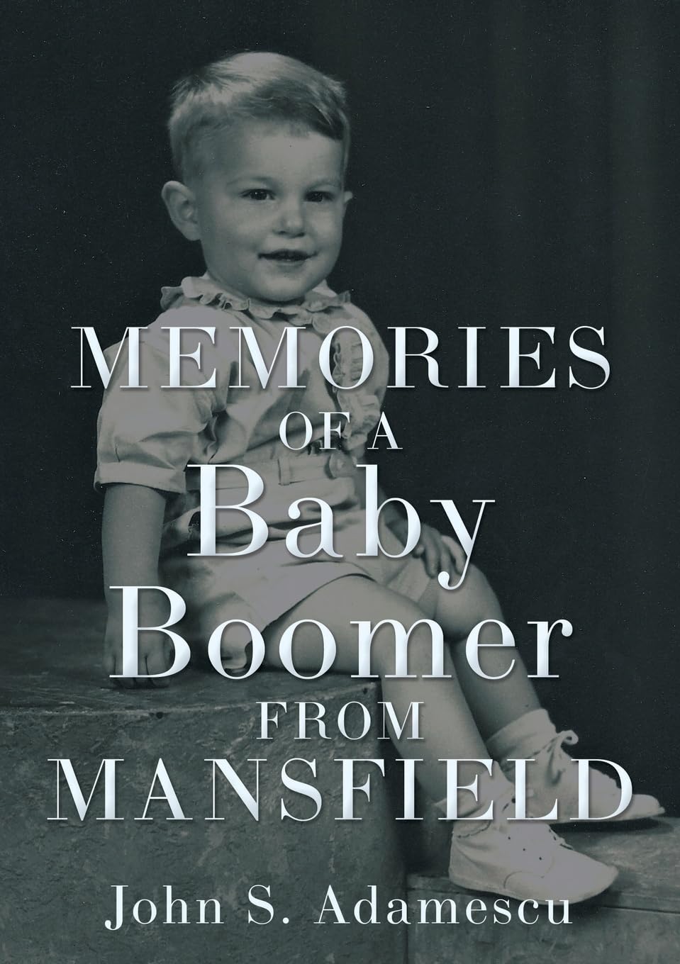 Memories of a Baby Boomer from Mansfield - 4875