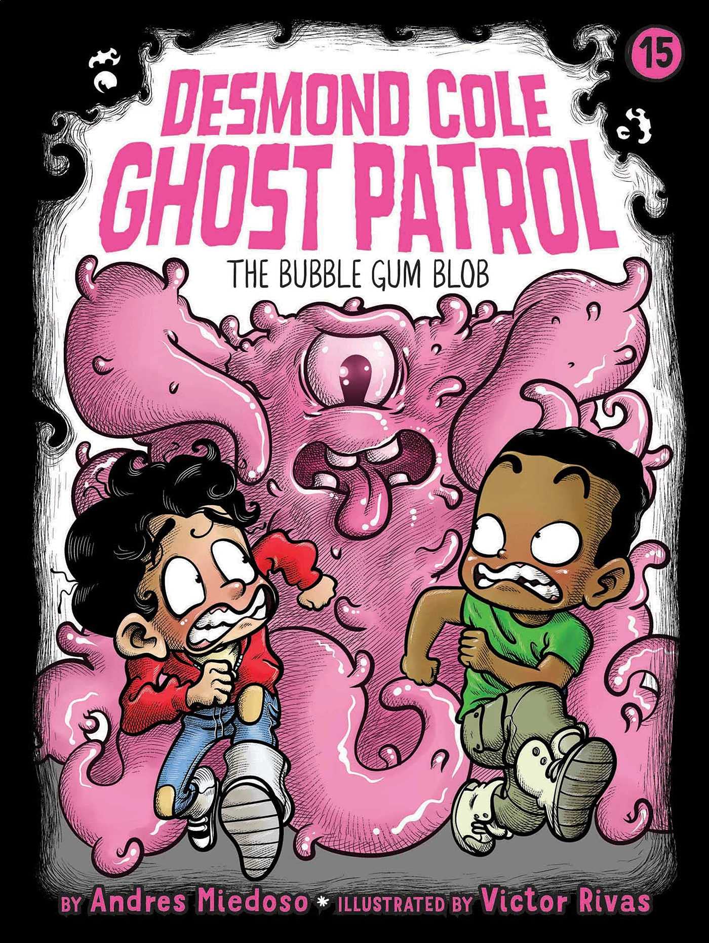 The Bubble Gum Blob (Desmond Cole Ghost Patrol)