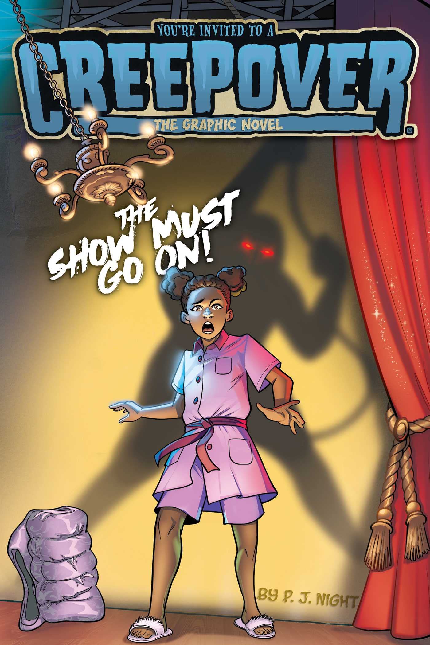 The Show Must Go On! The Graphic Novel (4) (You're Invited to a Creepover: The Graphic Novel)
