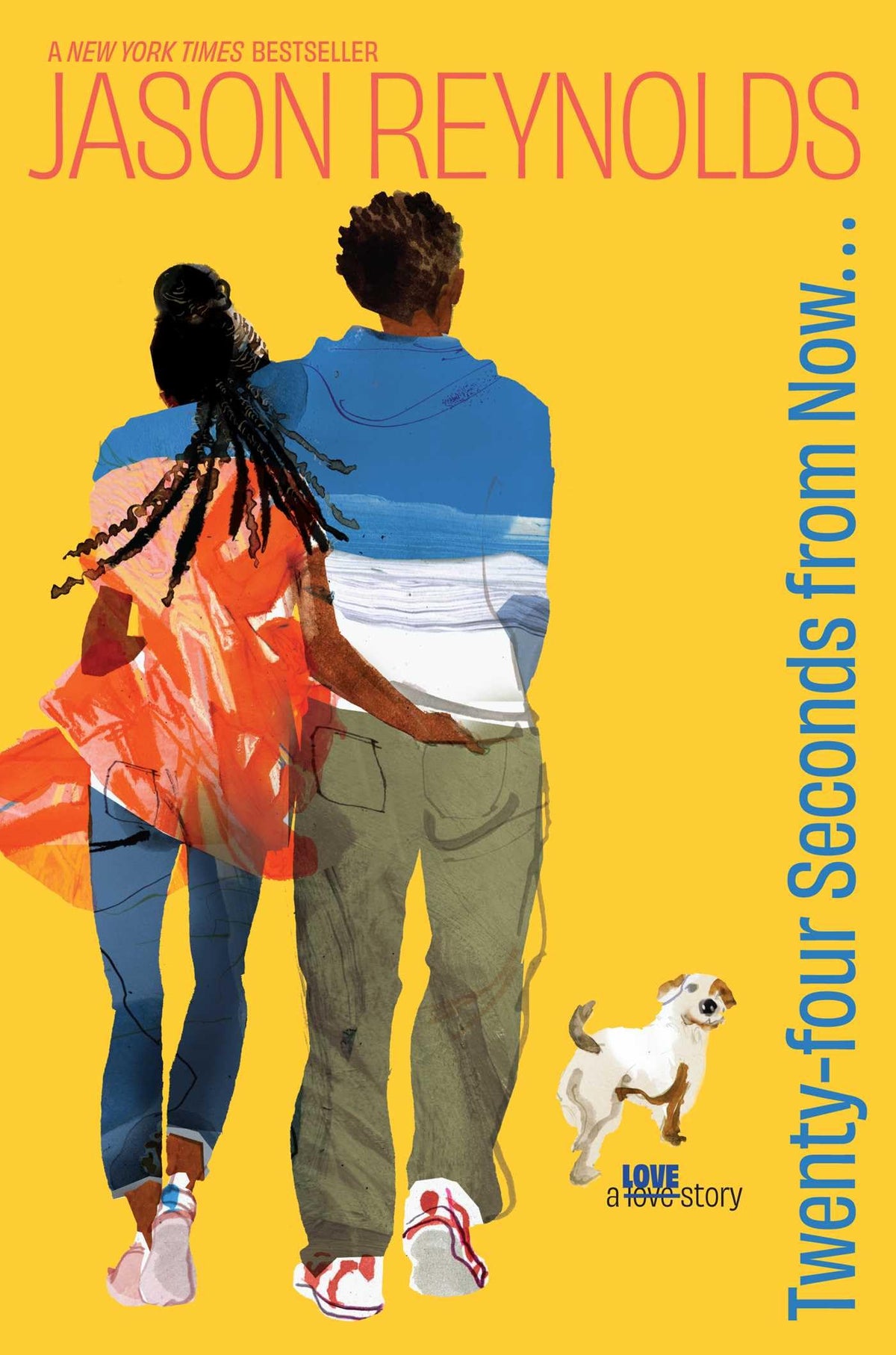 Twenty-Four Seconds from Now . . .: A LOVE Story