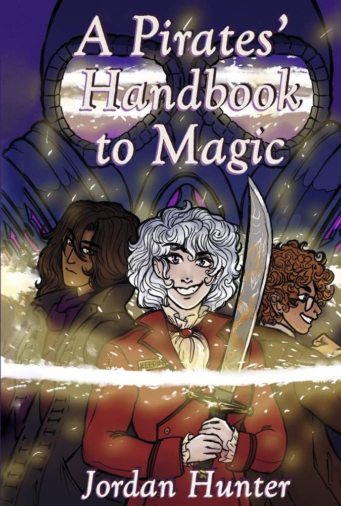 A Pirates' Handbook to Magic (1) (A Pirates' Handbook to Magic: Volume 1) - 4532