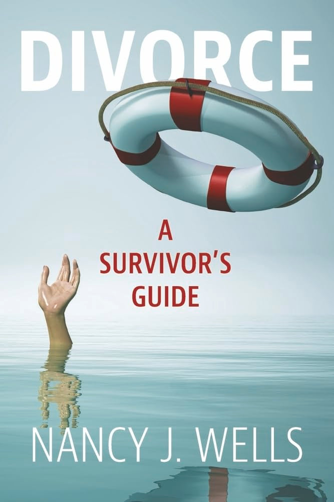 Divorce: A Survivor’s Guide