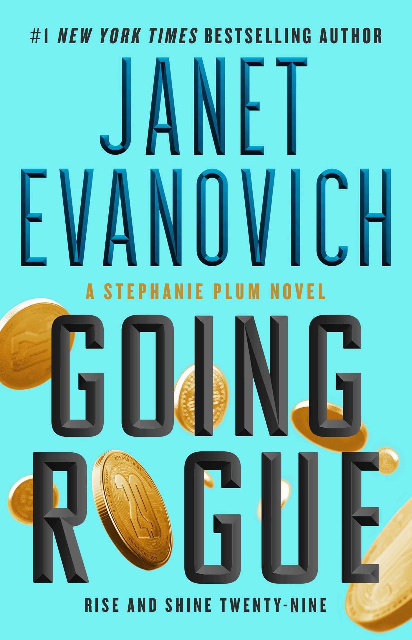 Going Rogue: Rise and Shine Twenty-Nine (Stephanie Plum)