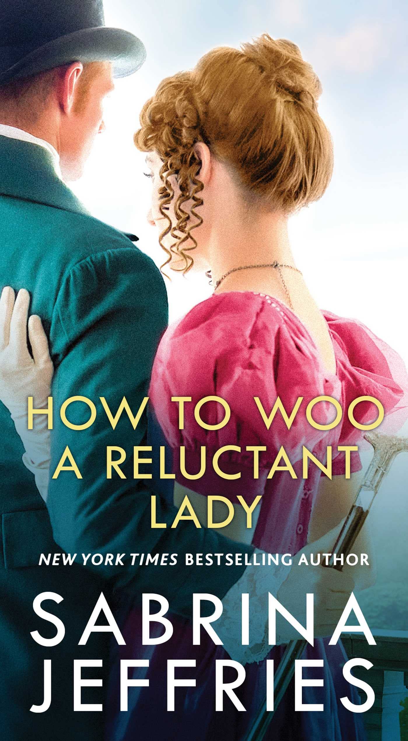 How to Woo a Reluctant Lady (The Hellions of Halstead Hall)