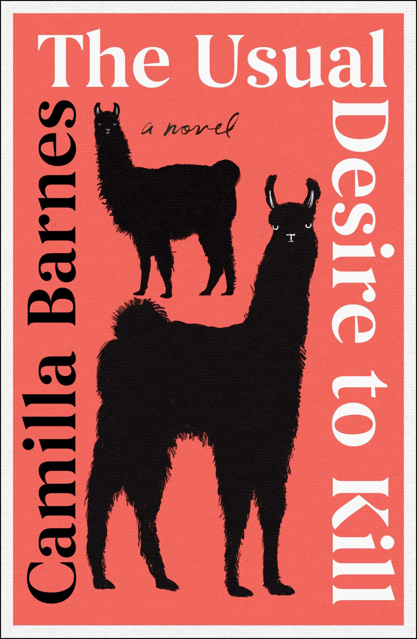 The Usual Desire to Kill: A Novel