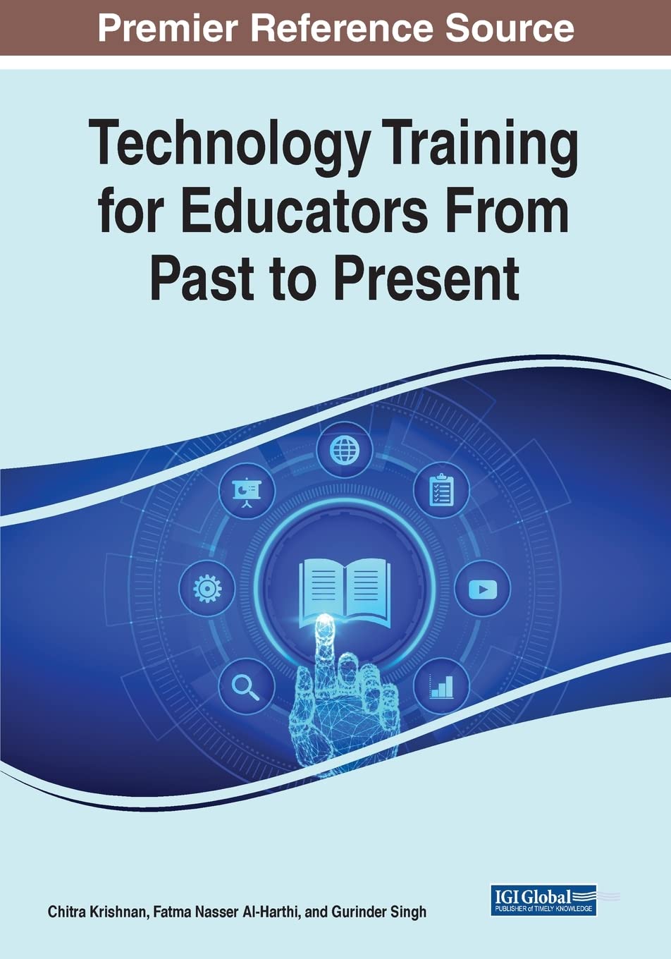 Technology Training for Educators From Past to Present (Advances in Higher Education and Professional Development)