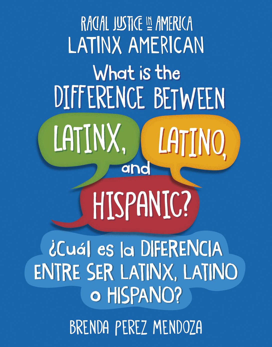 What Is the Difference Between Latinx, Latino, and Hispanic? / ¿Cuál es la diferencia entre ser Latinx, Latino o Hispano? (21st Century Skills ... American) (English and Spanish Edition)
