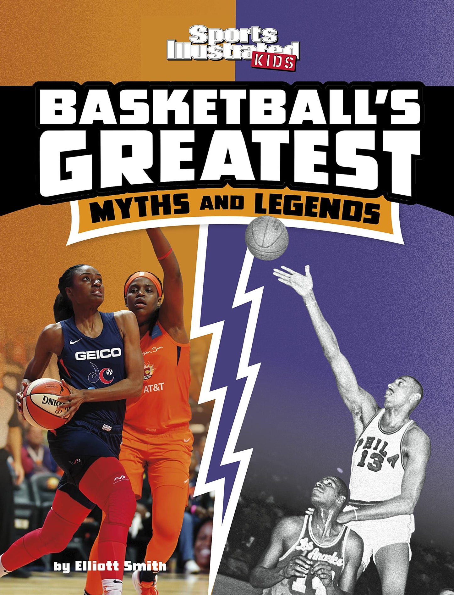 Basketball's Greatest Myths and Legends (Sports Illustrated Kids: Sports Greatest Myths and Legends)
