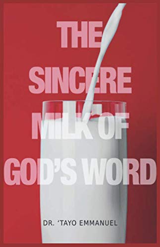 The Sincere Milk of God's Word