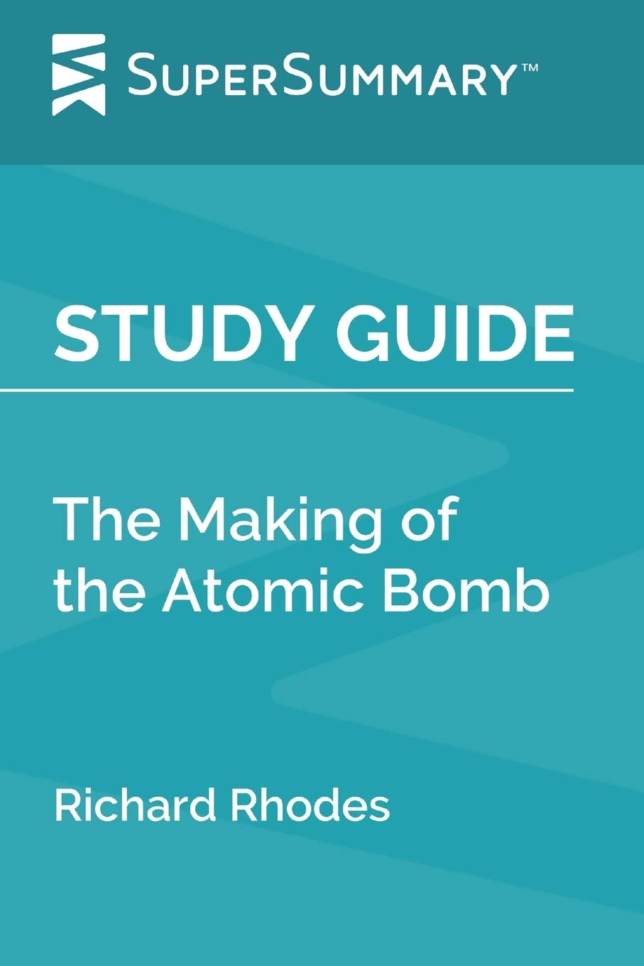 Study Guide: The Making of the Atomic Bomb by Richard Rhodes (SuperSummary) - 686