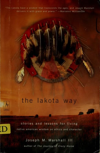 The Lakota Way Stories and Lessons for Living