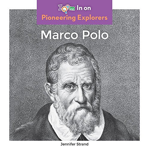 Marco Polo (Pioneering Explorers)