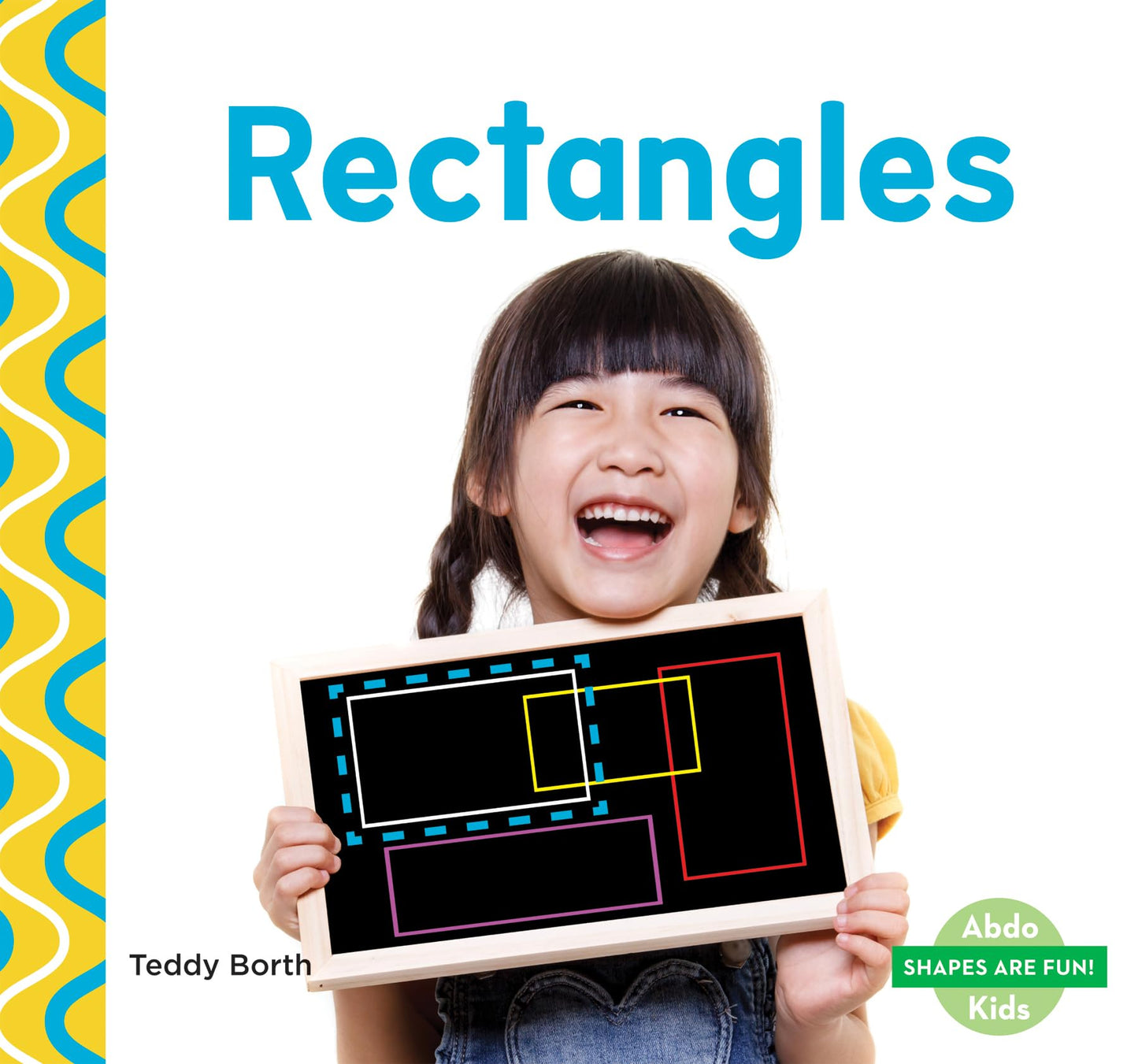 Rectangles (Shapes Are Fun!)