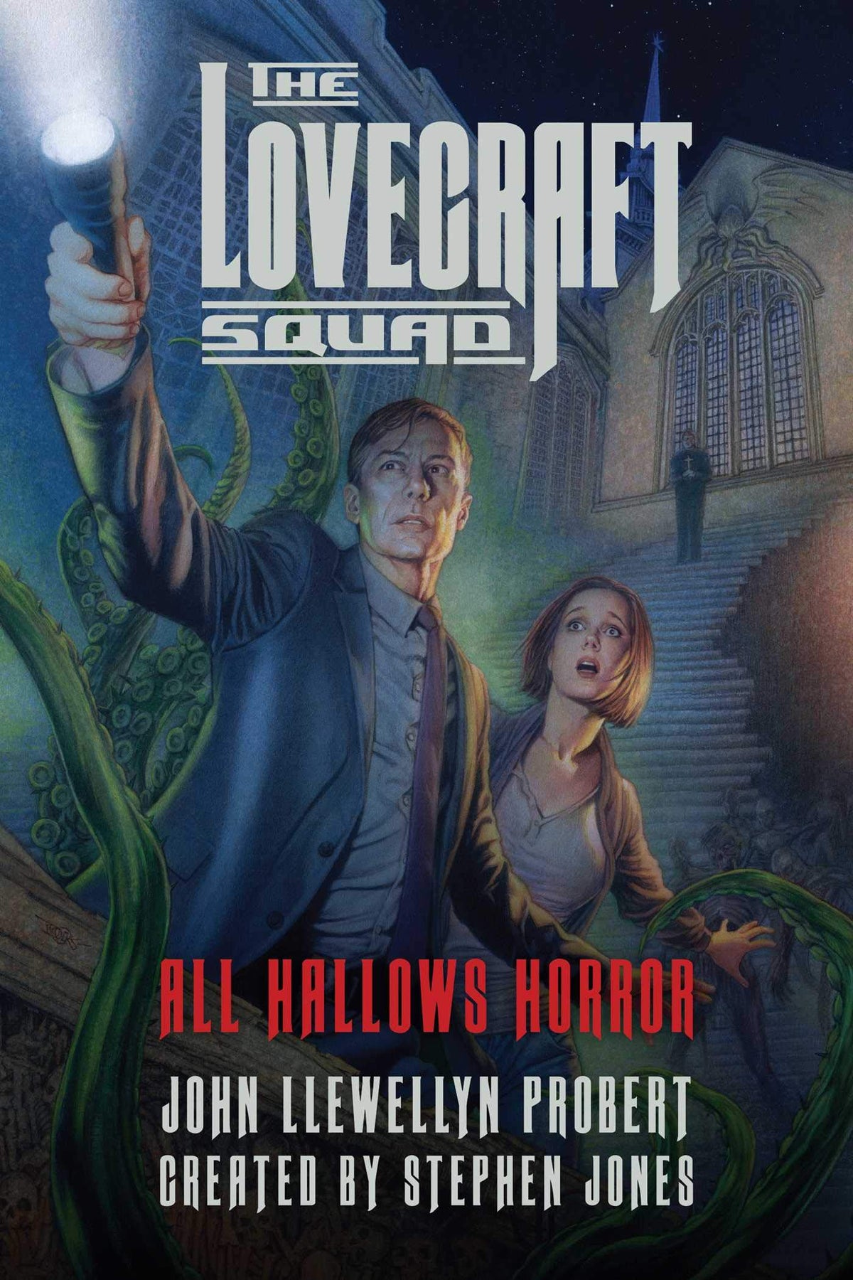 The Lovecraft Squad: All Hallows Horror: A Novel (Lovecraft Squad)