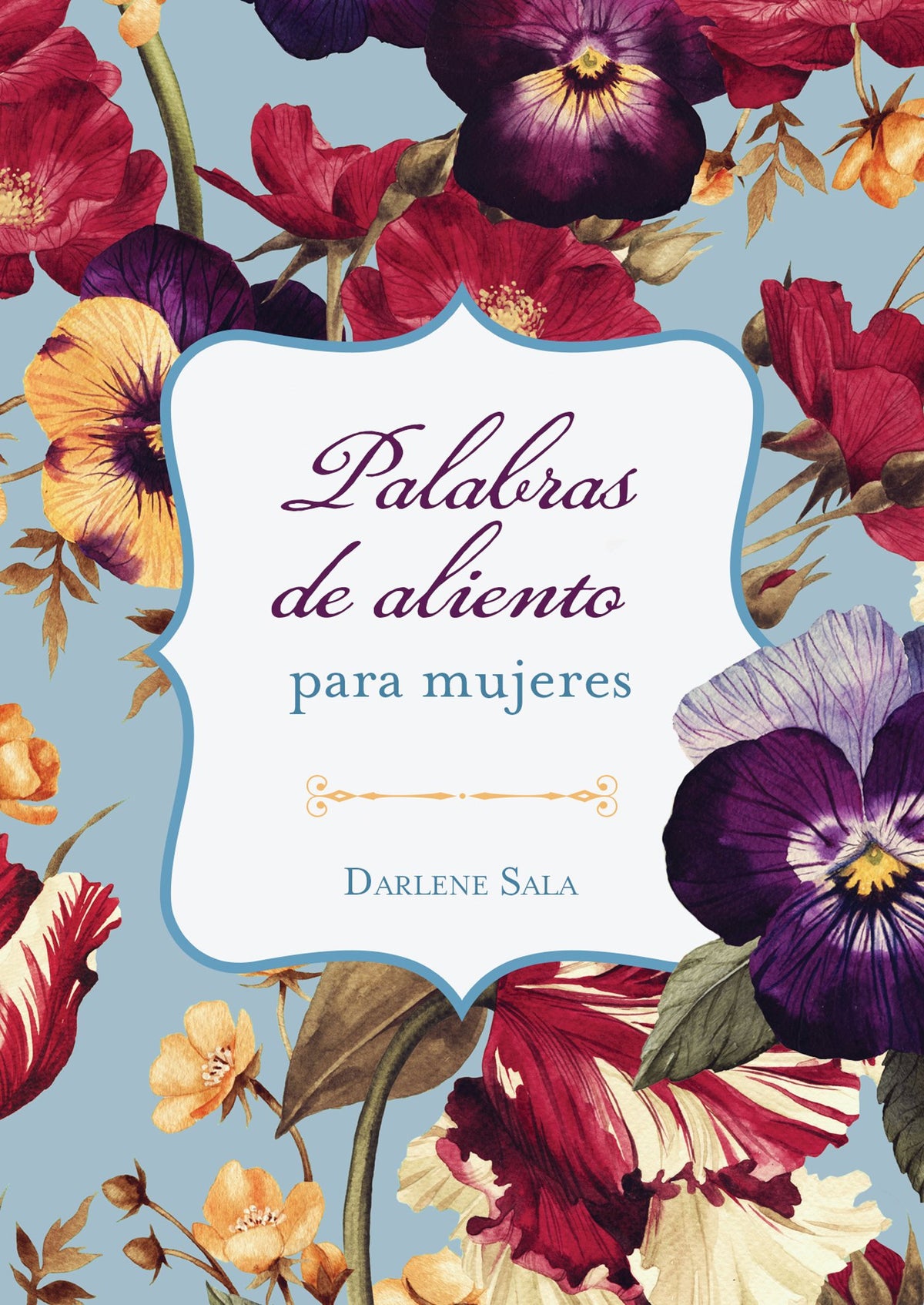 Palabras de aliento para mujeres (Spanish Edition)
