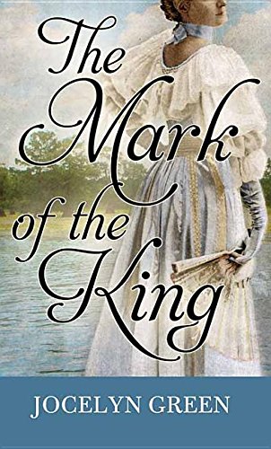 The Mark of the King (Center Point Large Print) - 2727