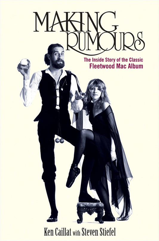Making Rumours: The Inside Story of the Classic Fleetwood Mac Album - 9078