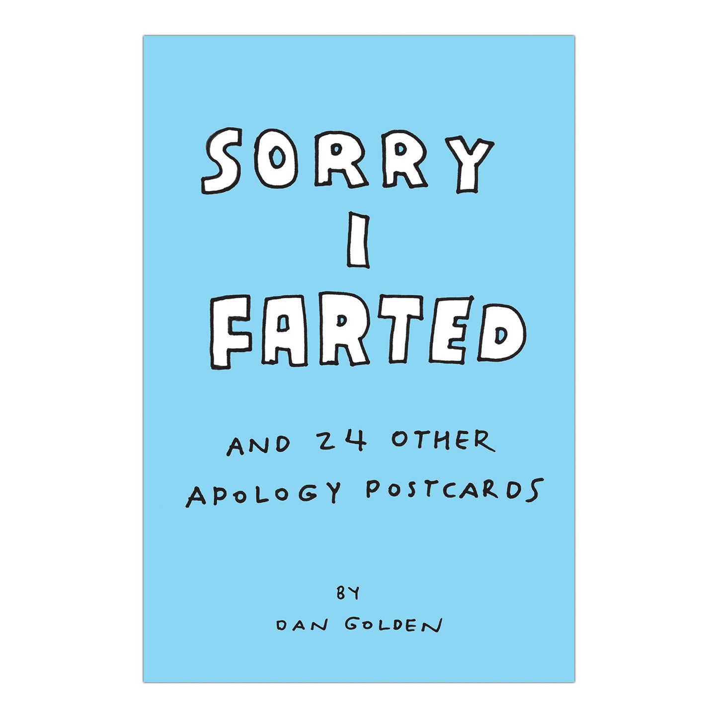 Sorry I Farted and 24 Other Apology Postcards
