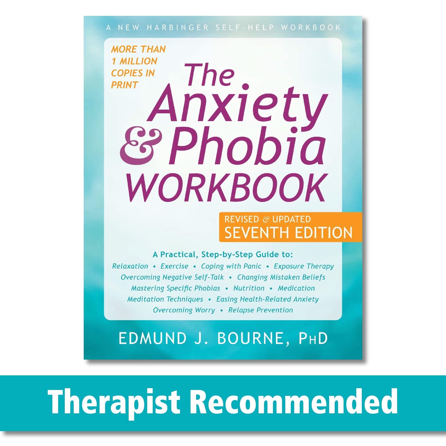 The Anxiety and Phobia Workbook - 637