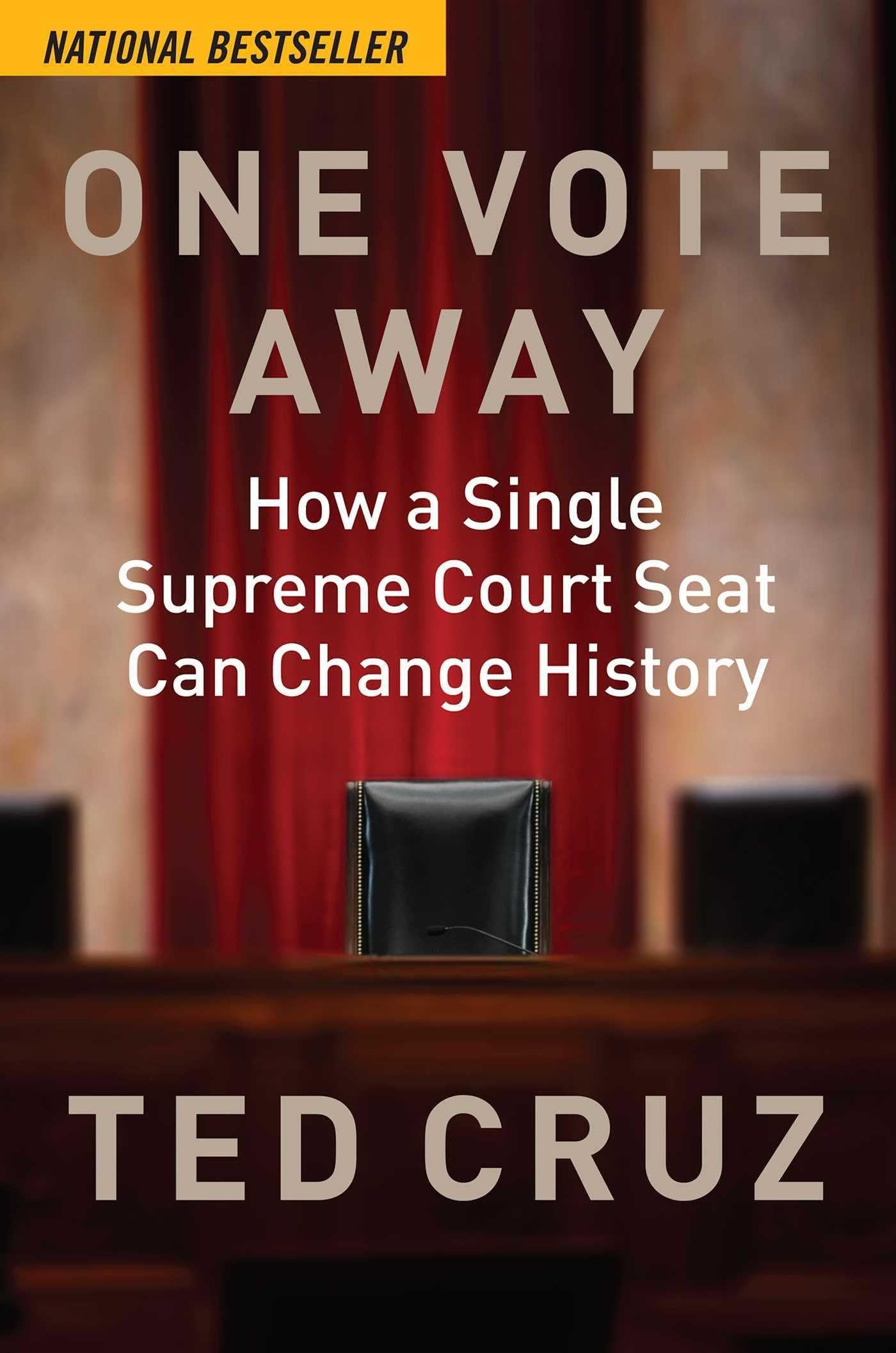 ONE VOTE AWAY: HOW A SINGLE SUPR