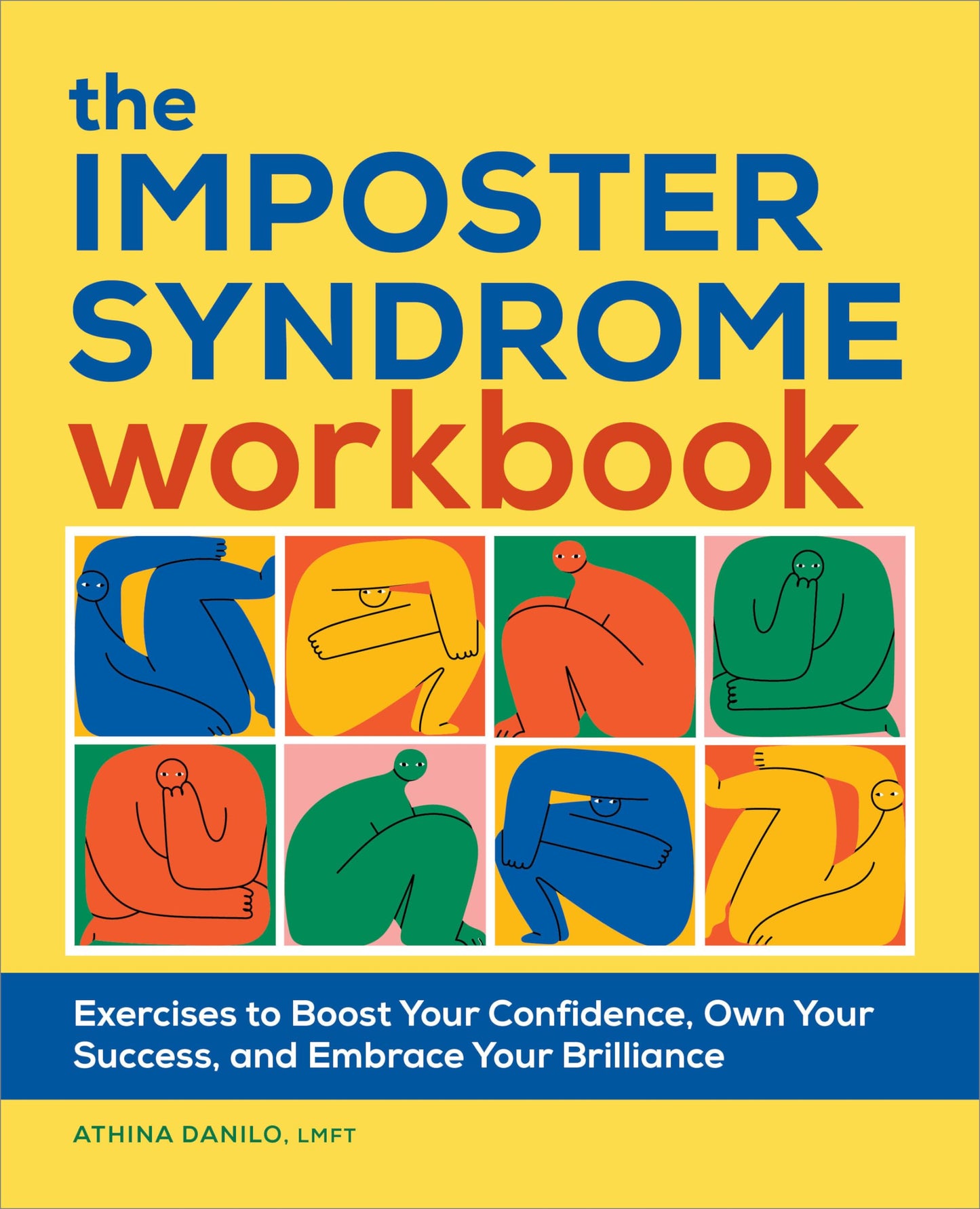 The Imposter Syndrome Workbook: Exercises to Boost Your Confidence, Own Your Success, and Embrace Your Brilliance - 8373