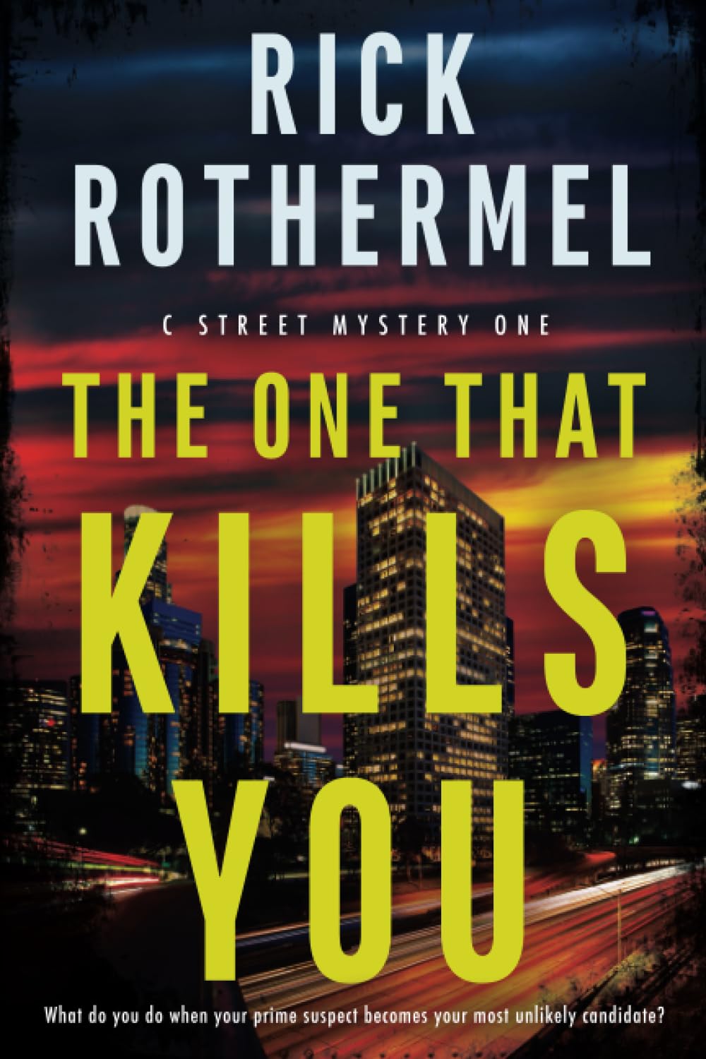 The One That Kills You: A Private Eye Mystery (C Street Mystery)