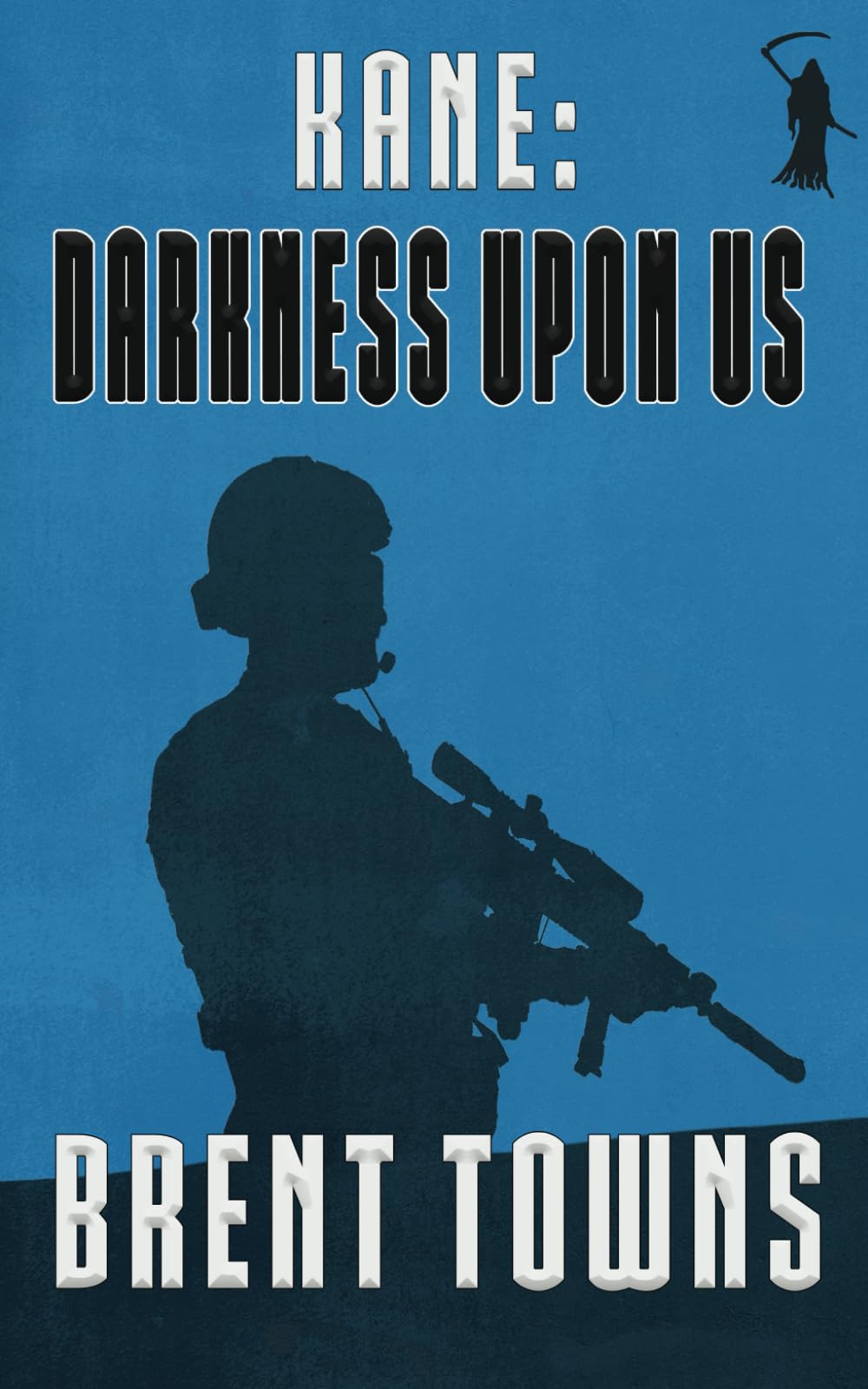 Kane: Darkness Upon Us (Fear the Reaper)